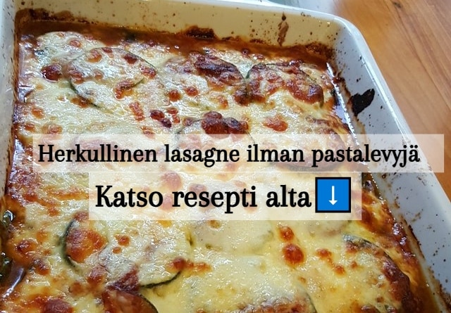 Todella herkullinen, kevyt ja ravitseva lasagne – et tarvitse pastalevyjä